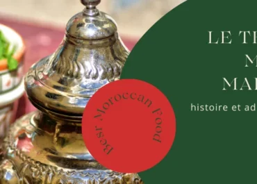 Le thé à la menthe marocain : histoire et adresses à Agadir